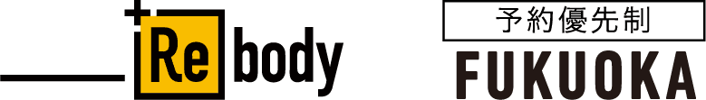 Rebody FUKUOKA