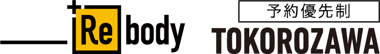 Rebody TOKOROZAWA
